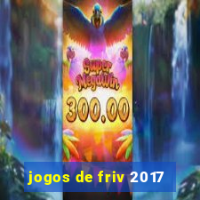 jogos de friv 2017